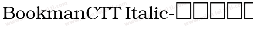 BookmanCTT Italic字体转换